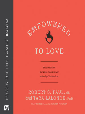 cover image of Empowered to Love